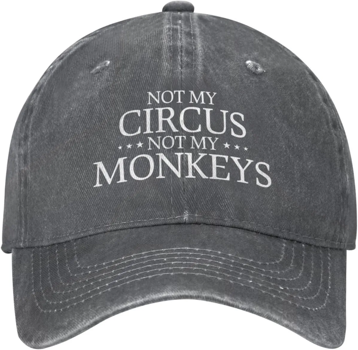 Not My Circus Not My Monkeys Hat for Men Dad Hat Graphic Hat